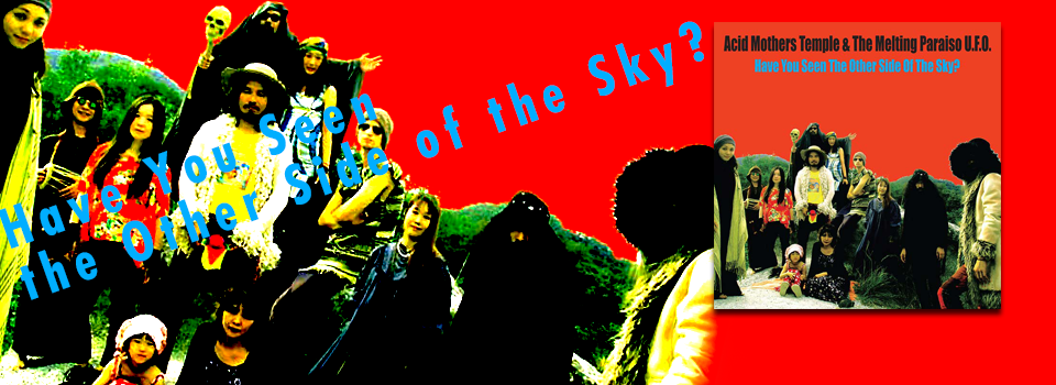 Have You Seen the Other Side of the Sky?